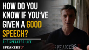 How Do You Know If You've Given A Good Speech?