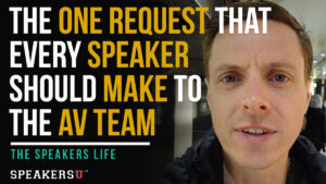 The One Request That Every Speaker Should Make To The AV Team