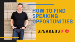 How To Find Speaking Opportunities