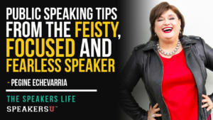 Public Speaking Tips from The Feisty, Focused And Fearless Speaker