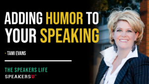 Adding Humor To Your Speaking