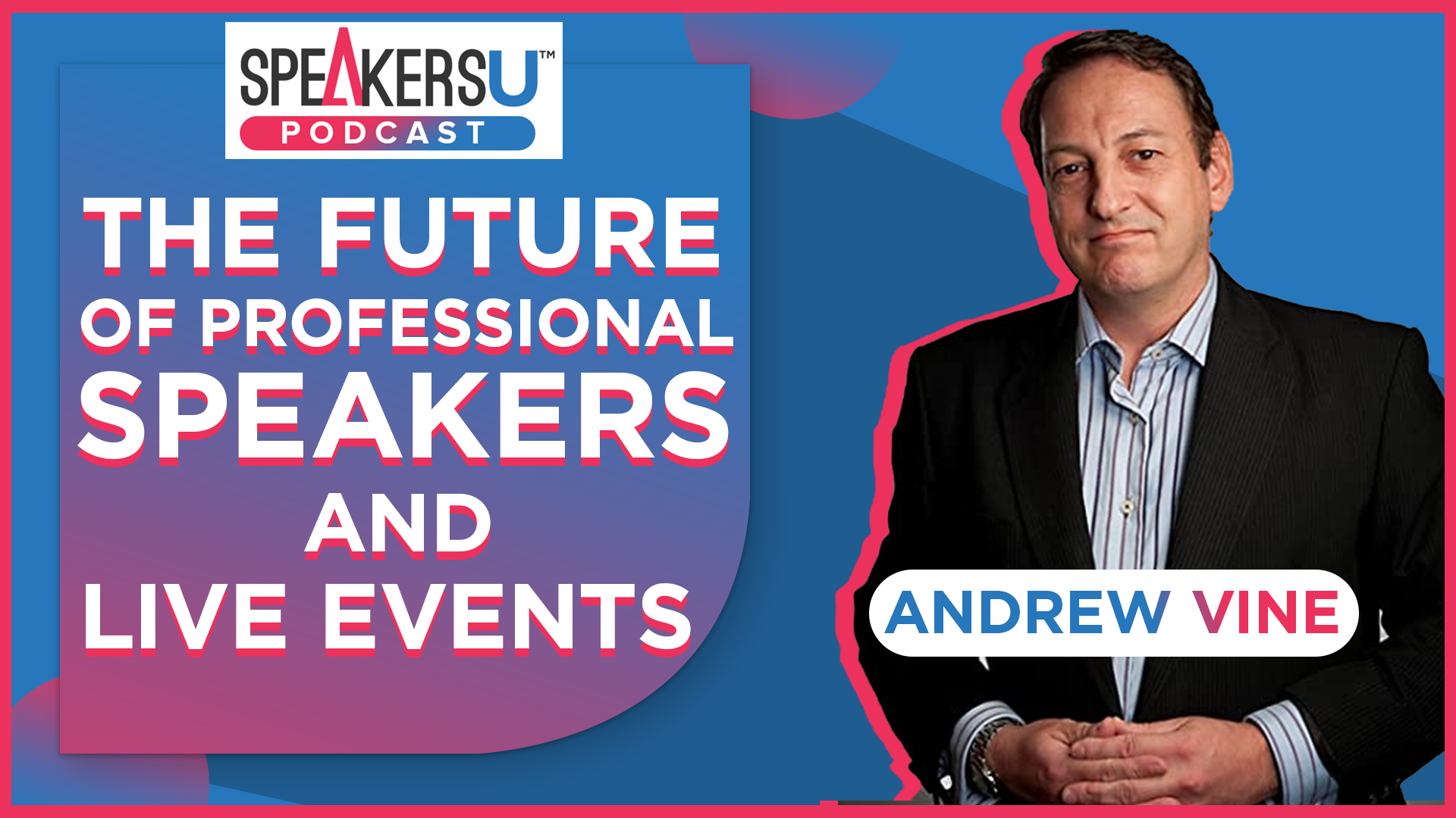 The Future Of Professional Speakers And Live Events