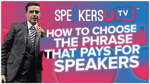 How To Choose The Phrase That Pays For Speakers