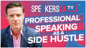 Professional Speaking As A Side Hustle