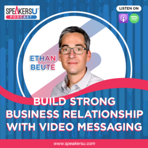 Build Strong Business Relationship With Video Messaging
