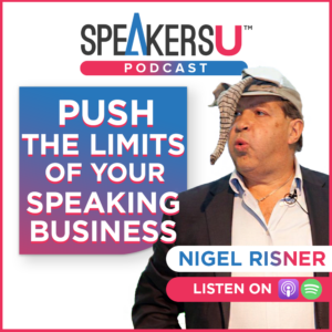 Push the Limits of Your Speaking Business