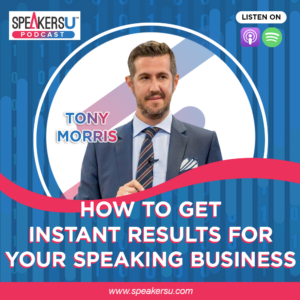 How To Get Instant Results For Your Speaking Business