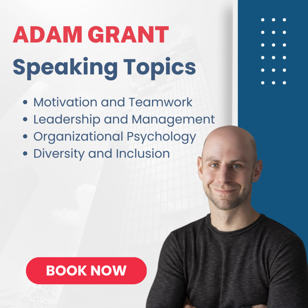 Adam Grant SpeakingTopics