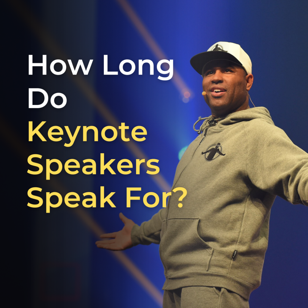 How Long Do Keynote Speakers Speak For