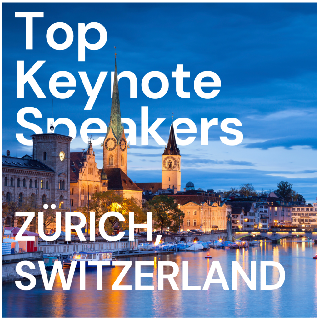 Best Keynote Speaker in Zürich Switzerland Speakers U