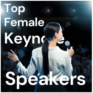 Top Female Keynote Speakers