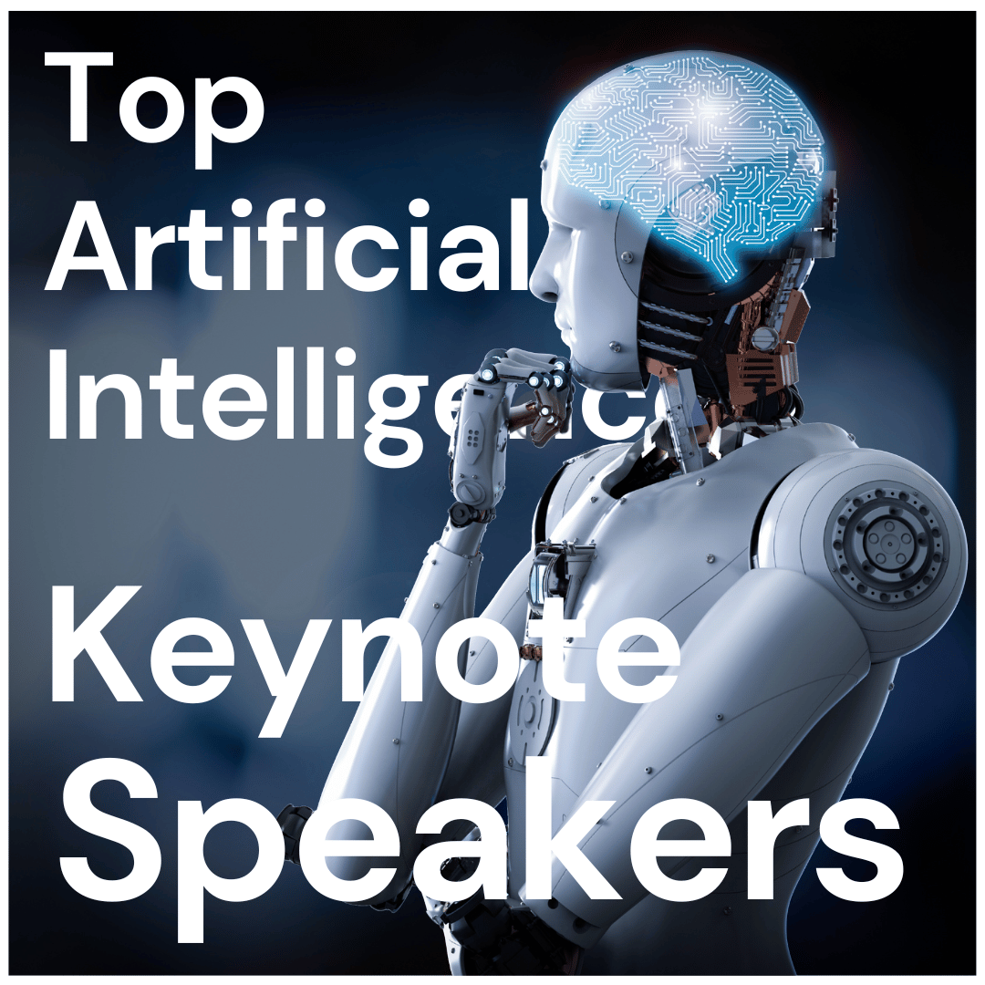 Best Artificial Intelligence Keynote Speakers