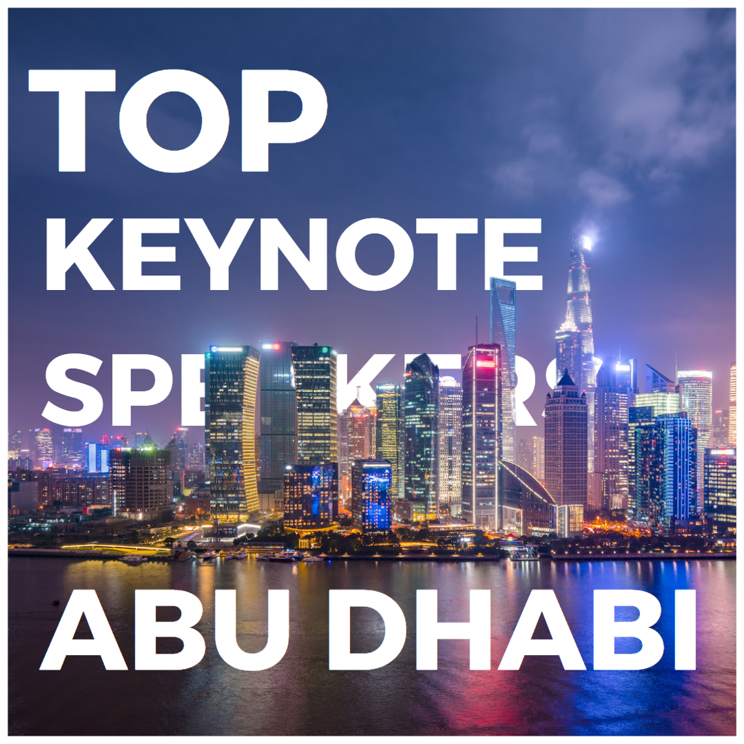 Top keynote speakers in Abu Dhabi