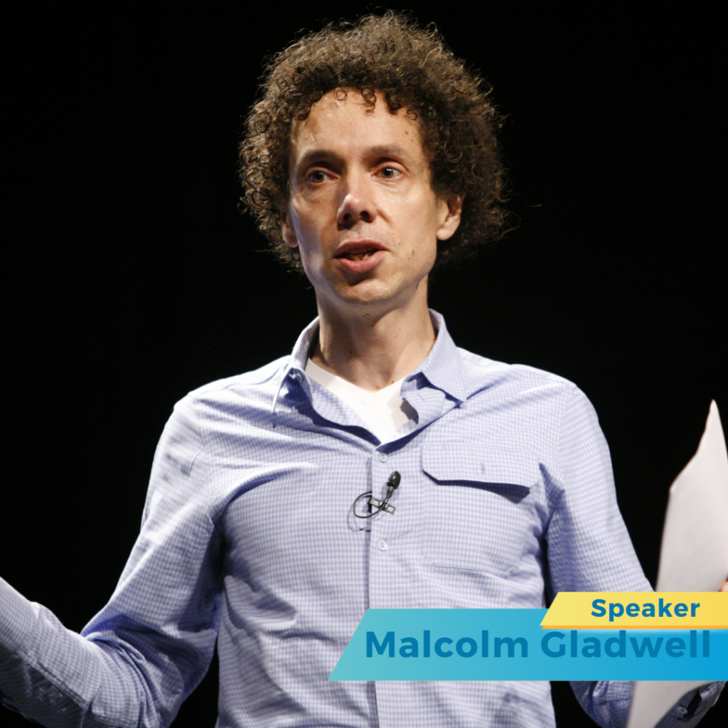 Keynote Speakers in Europe Malcolm Gladwell