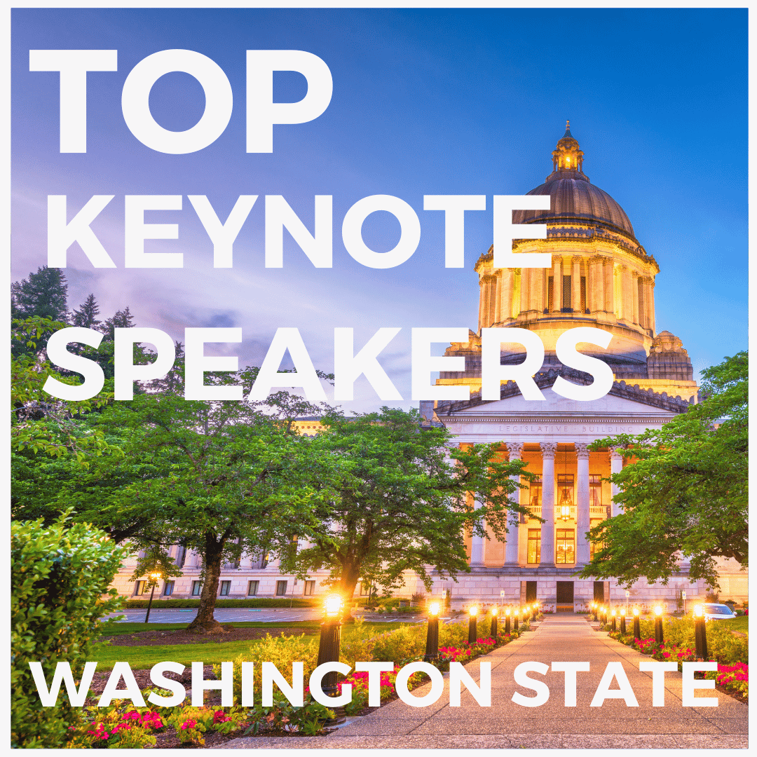 Top Keynote Speakers in Washington State Speakers U