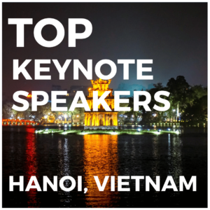 top keynote speakers Hanoi