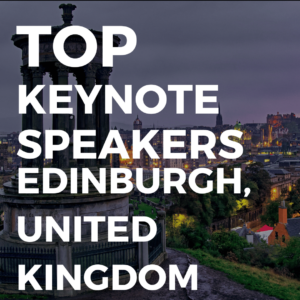top keynote speakers in Edinburgh