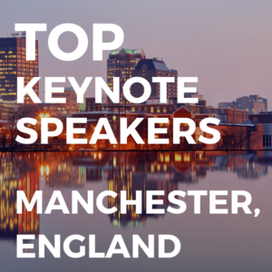 top keynote speakers in Manchester