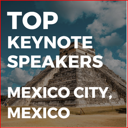 top keynote speakers in Mexico City