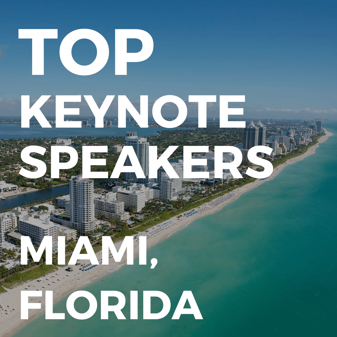 top keynote speakers in Miami