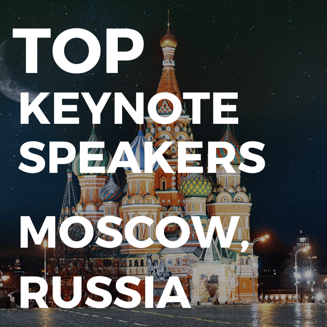 top keynote speakers in Moscow