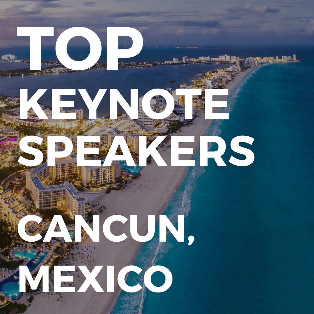 top keynote speakers in cancun