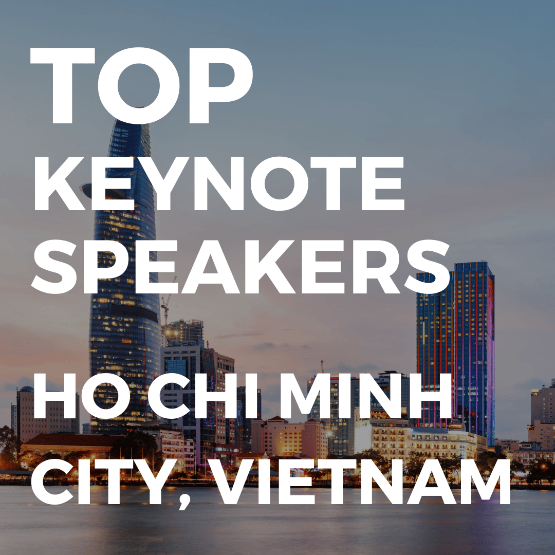 top keynote speakers in ho chi minh city