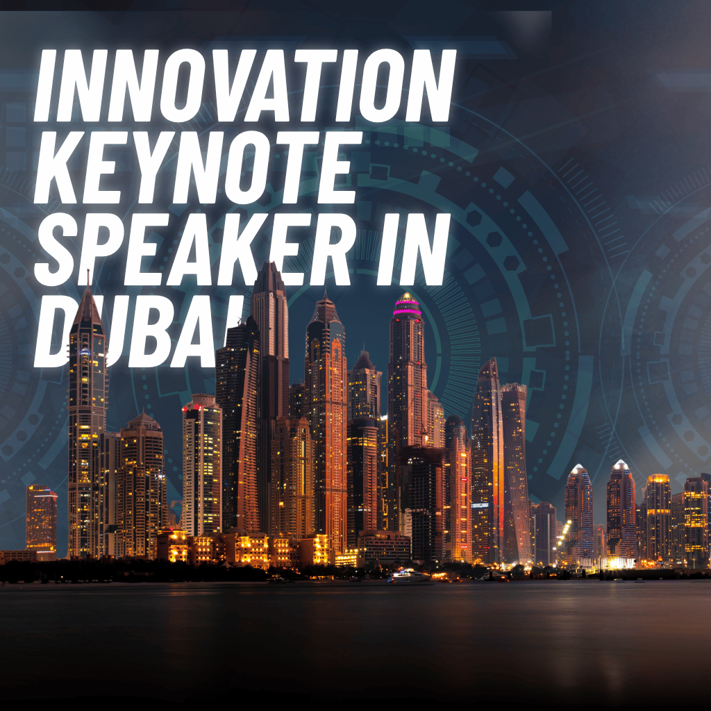 Choosing an Innovation Keynote Speaker in Dubai: A Guide - Speakers U